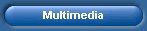 Multimedia