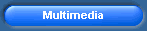 Multimedia